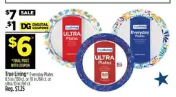 Dollar General True Living Everyday Plates offer