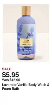 Bath & Body Works Lavender Vanilla Body Wash & Foam Bath offer
