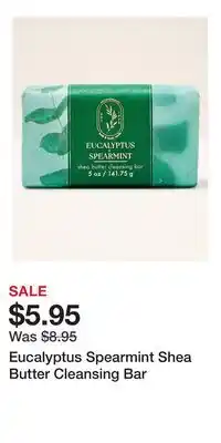 Bath & Body Works Eucalyptus Spearmint Shea Butter Cleansing Bar offer