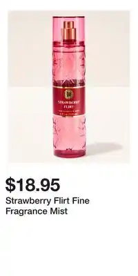 Bath & Body Works Strawberry Flirt Fine Fragrance Mist offer
