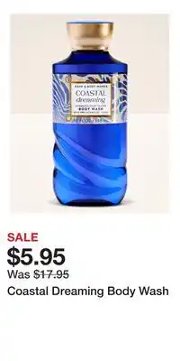 Bath & Body Works Coastal Dreaming Body Wash offer