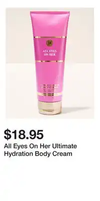 Bath & Body Works All Eyes On Her Ultimate Hydration Body Cream offer