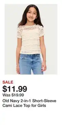 Old Navy Old Navy 2-in-1 Short-Sleeve Cami Lace Top for Girls offer