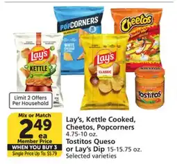 Albertsons Lay's, Kettle Cooked, Cheetos, Popcorners 4.75-10 oz. Tostitos Queso or Lay's Dip 15-15.75 oz offer