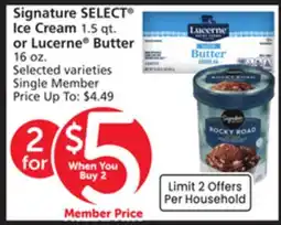 Albertsons Signature SELECT Ice Cream 1.5 qt. or Lucerne Butter 16 oz offer