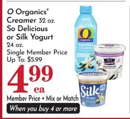 Pavilions O Organics Creamer 32 oz. So Delicious or Silk Yogurt 24 oz offer