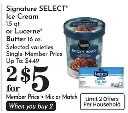 Pavilions Signature SELECT Ice Cream 1.5 qt. or Lucerne Butter 16 oz offer