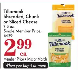 Pavilions Tillamook Shredded, Chunk or Sliced Cheese offer