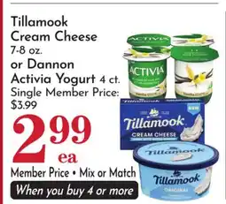 Pavilions Tillamook Cream Cheese 7-8 oz. or Dannon Activia Yogurt 4 ct offer