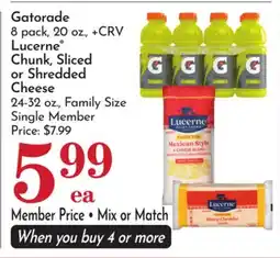 Pavilions Gatorade 8 pack, 20 oz., Lucerne Chunk, Sliced or Shredded Cheese 24-32 oz offer