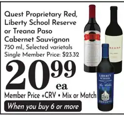 Pavilions Quest Proprietary Red, Liberty School Reserve or Treana Paso Cabernet Sauvignon offer
