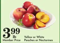 Pavilions Yellow or White Peaches or Nectarines offer