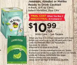Ralphs Jameson, Absolut or Malibu Ready to Drink Cocktail offer