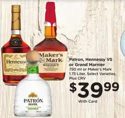 Ralphs Patron, Hennessy VS or Grand Marnier offer