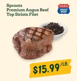 Sprouts Farmers Market Sprouts Premium Angus Beef Top Sirloin Filet offer
