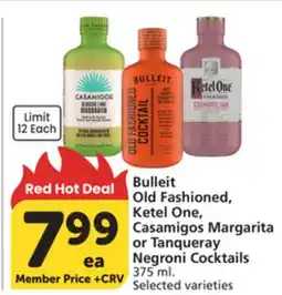 Vons Bulleit Old Fashioned, Ketel One, Casamigos Margarita or Tanqueray Negroni Cocktails offer