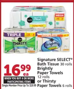 Vons Signature SELECT Bath Tissue 30 rolls Brightly Paper Towels 12 rolls Thirsty Paper Towels 6 rolls offer