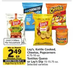 Vons Lay's, Kettle Cooked, Cheetos, Popcorners 4.75-10 oz. Tostitos Queso or Lay's Dip 15-15.75 oz offer