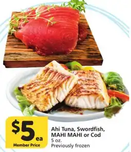 Vons Ahi Tuna, Swordfish, MAHI MAHI or Cod offer