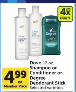 Vons Dove 12 oz. Shampoo or Conditioner or Degree Deodorant Stick offer