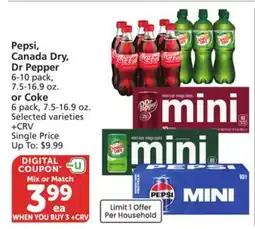 Vons Pepsi, Canada Dry, Dr Pepper 6-10 pack, 7.5-16.9 oz. or Coke 6 pack, 7.5-16.9 oz offer