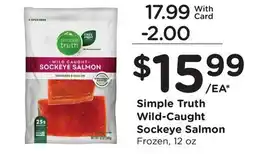 Ralphs Simple Truth Wild-Caught Sockeye Salmon offer