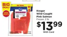 Ralphs Kroger Wild-Caught Pink Salmon offer