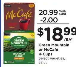 Ralphs Green Mountain or McCafé K-Cups offer