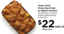 Ralphs Home Chef Party Size Fried or Baked Chicken offer