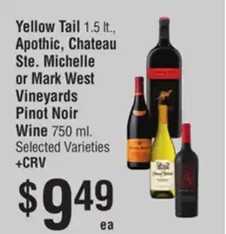 Smart & Final Yellow Tail Apothic, Chateau Ste. Michelle or Mark West Vineyards Pinot Noir Wine 750ml offer