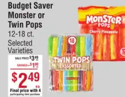 Smart & Final Budget Saver Monster or Twin Pops offer