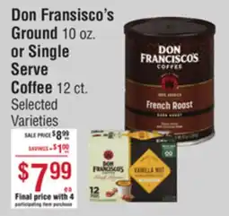 Smart & Final Don Fransisco's Ground or Single Serve Coffee offer