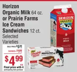 Smart & Final Horizon Organic Milk 64oz. or Prairie Farms Ice Cream Sandwiches 12ct offer