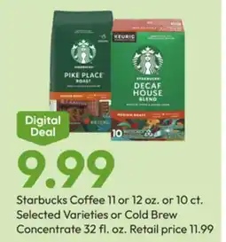 Stater Bros Starbucks Coffee 11 or 12 oz. or 10 ct. Selected Varieties or Cold Brew Concentrate 32 fl. oz offer