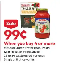 Stater Bros Stater Bros. Pasta 12 or 16 oz. or Pasta Sauce 23 to 24 oz offer