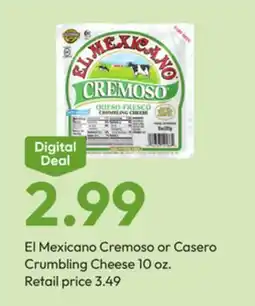 Stater Bros El Mexicano Cremoso or Casero Crumbling Cheese offer