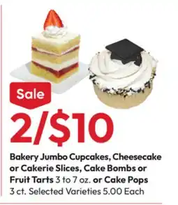 Stater Bros Jumbo Cupcakes, Cheesecake or Cakerie Slices, Cake Bombs or Fruit Tarts 3 to 7 oz. or Cake Pops 3 ct offer