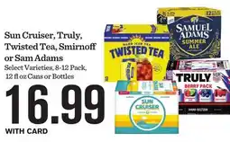 Mariano's Sun Cruiser, Truly, Twisted Tea, Smirnoff or Sam Adams offer