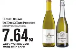Mariano's Clos du Bois or 90 Plus Cellars Prosecco offer