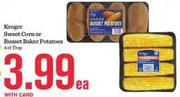 Mariano's Kroger Sweet Corn or Russet Baker Potatoes offer