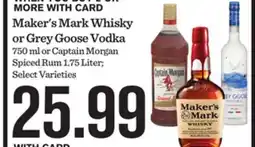 Mariano's Maker's Mark Whisky or Grey Goose Vodka offer