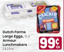 Tony’s Fresh Market Dutch Farms Large Eggs, Armour Lunchmakers offer