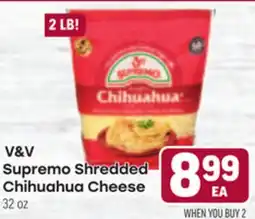 Tony’s Fresh Market V&V Supremo Shredded Chihuahua Cheese offer