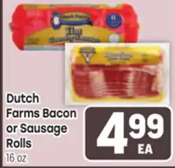 Tony’s Fresh Market Dutch Farms Bacon or Sausage Rolls offer