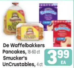 Tony’s Fresh Market De Waffelbakkers Pancakes, 18-60 ct Smucker's UnCrustables, 4 ct offer