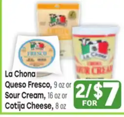 Tony’s Fresh Market La Chona Queso Fresco, Sour Cream or Cotija Cheese offer