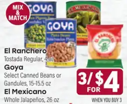 Tony’s Fresh Market El Ranchero or Goya or El Mexicano offer