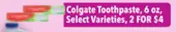 Tony’s Fresh Market Colgate Toothpaste offer