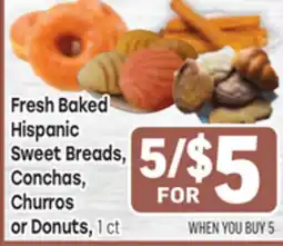 Tony’s Fresh Market Fresh Baked Hispanic Sweet Breads, Conchas, Churros or Donuts offer