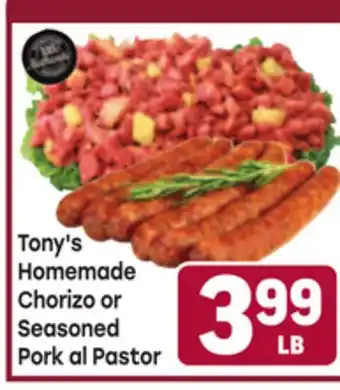 Tony’s Fresh Market Tony's Homemade Chorizo or Seasoned Pork al Pastor offer